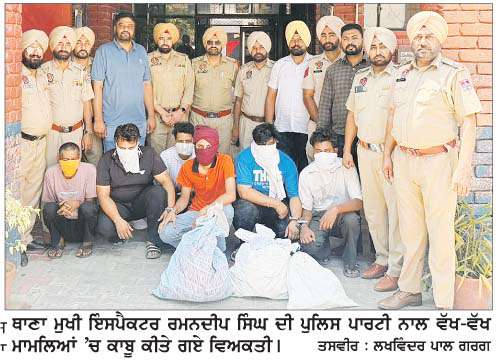  ਭਵਾਨੀਗੜ੍ਹ ਪੁਲਿਸ ਵਲੋਂ 3 ਵੱਖ-ਵੱਖ ਮਾਮਲਿਆਂ 'ਚ 6 ਕਾਬੂ 
