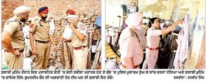 ਸਬ ਡਵੀਜ਼ਨ ਪੂਰਬੀ ਜ਼ੋਨ-3 ’ਚ ਪੁਲਿਸ ਨੇ ਤੜਕਸਾਰ ਚਲਾਈ ਤਲਾਸ਼ੀ ਮੁਹਿੰਮ
13 ਵਿਅਕਤੀਆਂ ਖਿਲਾਫ਼ ਕੀਤੀ ਕਾਰਵਾਈ : 5 ਨੌਜਵਾਨ ਨਸ਼ਾ ਛੁਡਾਊ ਕੇਂਦਰਾਂ ’ਚ ਭੇਜੇ