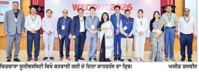 ਚਿਤਕਾਰਾ ਯੂਨੀਵਰਸਿਟੀ ਵਿਖੇ ‘ਵਿਕੌਨ 2026’ ਦੋ ਦਿਨਾਂ ਕਾਨਫਰੰਸ ਕਰਵਾਈ